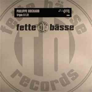 Philippe Rochard - Triple X E.P. download free