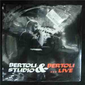 Pierangelo Bertoli - Bertoli & Bertoli (Studio ...Live) download free