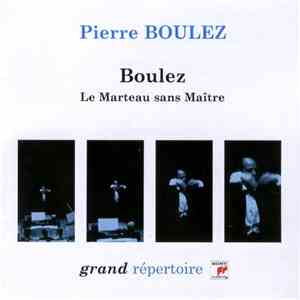 Pierre Boulez - Le Marteau Sans Maître - Notations - Structures download free