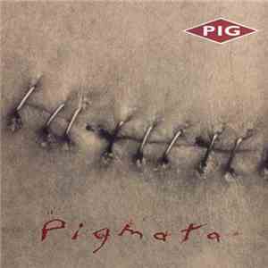 Pig - Pigmata download free