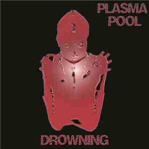 Plasma Pool - Drowning download free
