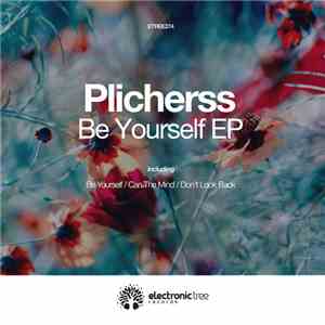 Plicherss - Be Yourself EP download free