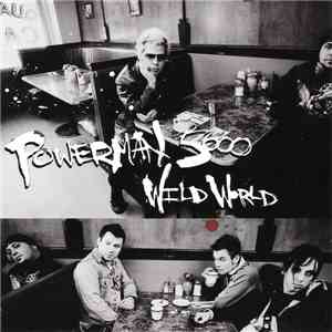 Powerman 5000 - Wild World download free