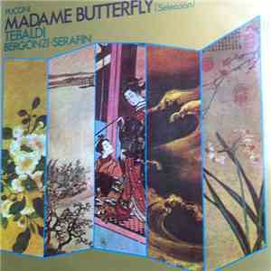 Puccini - Tebaldi · Bergonzi · Serafin - Madame Butterfly (Selección) download free