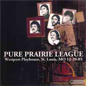 Pure Prairie League - Westport Playhouse, St. Louis, MO 12-20-85 download free