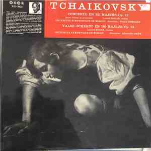 Pyotr Ilyich Tchaikovsky - Leonid Kogan - Tchaikovsky Concerto En Re Majeur Op. 35 / Valse-Scherzo En Do Majeur Op. 34 download mp3 flac