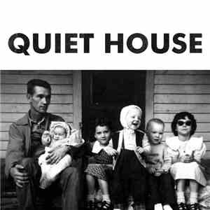 Quiet House - Quiet House download free