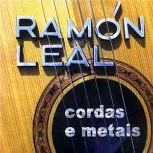 Ramón Leal - Cordas E Metais download free