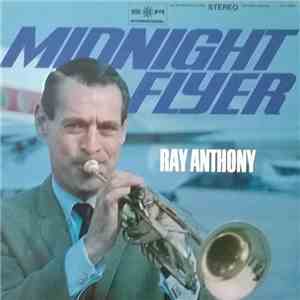 Ray Anthony - Midnight Flyer download free