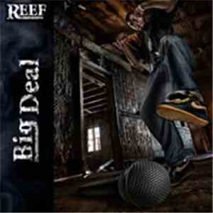 Reef The Lost Cauze - Big Deal download free