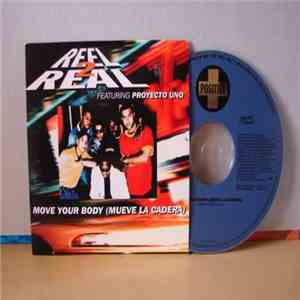Reel 2 Real Featuring Proyecto Uno - Move Your Body (Mueve La Cadera) download free