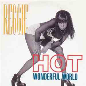 Reggie - Hot (Wonderful World) download free