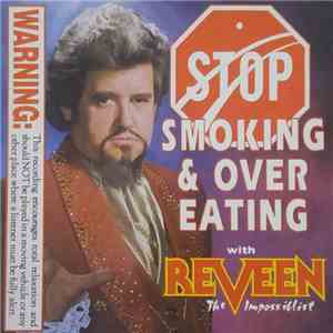 Reveen - Stop Smoking & Over-Eating With Reveen The Impossiblist download free Reveen - Stop Smoking & Over-Eating With Reveen The Impossiblist download mp3 flac