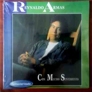 Reynaldo Armas - Con Mucho Sentimiento download free