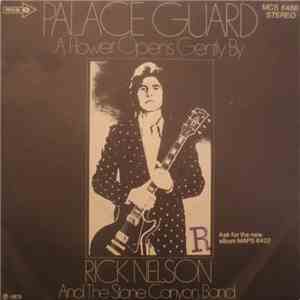Rick Nelson And The Stone Canyon Band - Palace Guard download free