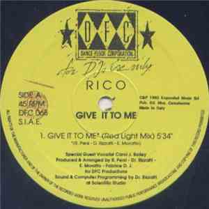 Rico  - Give It To Me download free