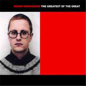 Rúnar Magnússon - The Greatest Of The Great download free