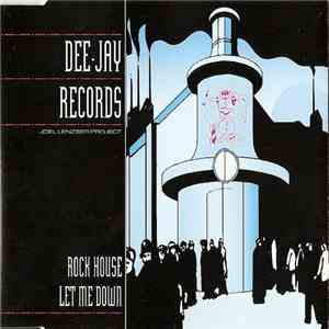 Rock House - Let Me Down download free