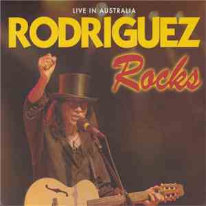Rodriguez - Rodriguez Rocks: Live In Australia download free