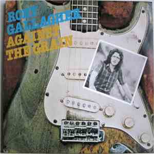 Rory Gallagher - Against The Grain download free