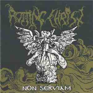 Rotting Christ - Non Serviam download free