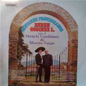 Ruben Godinez L. Con El Mariachi Guadalajara De Silvestre Vargas - Cantares Provincianos download free