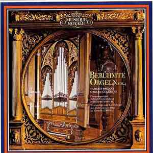 Rudolf Ewerhart, Mathias Siedel, Walter Holy, Ingus Schmidt, Erich Penzel, Gerd Seifert, Christoph Caskel - Berühmte Orgeln Vol. 1 download free