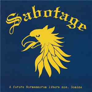 Sabotage  - A Furore Normannorum Libera Nos, Domine download free