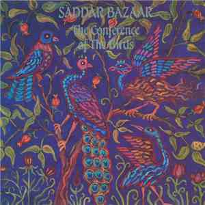 Saddar Bazaar - The Conference Of The Birds download free