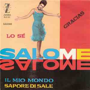Salomé  - Yo Se / Gracias / Sapore Di Sale / Mi Mundo download free