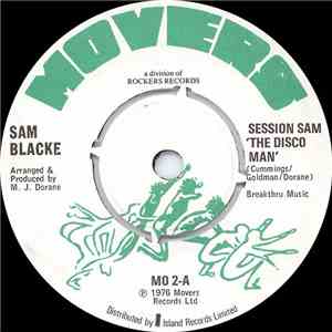 Sam Blacke / Session Sam - Session Sam 'The Disco Man' / The Disco Man download free