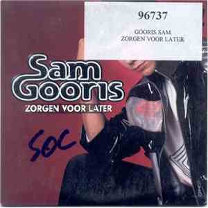 Sam Gooris - Zorgen Voor Later download free