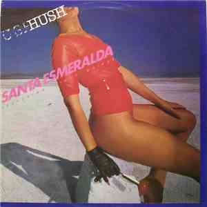 Santa Esmeralda Featuring Jimmy Goings - Hush download free