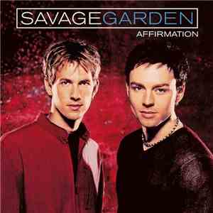Savage Garden - Affirmation download free