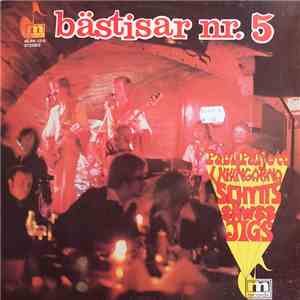 Schytts, Jigs, Säwes, Vikingarna, Paul Paljett - Bästisar Nr. 5 download free