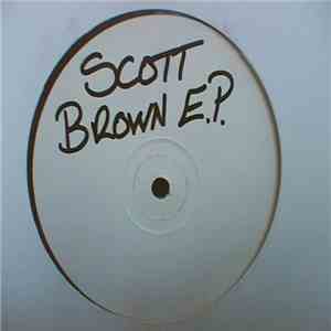 Scott Brown - Feel So Good E.P. download free