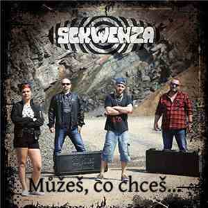Sekwenza - Můžeš, Co Chceš... download free