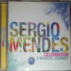 Sergio Mendes - Celebration A Musical Journey download free