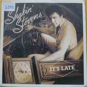 Shakin' Stevens - It's Late download free