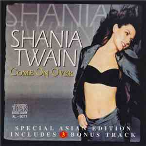 Shania Twain - Come On Over (Special Asian Edition) download free