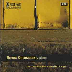 Shura Cherkassky - The Complete HMV Stereo Recordings download mp3 flac
