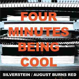 Silverstein / August Burns Red - Four Minutes Being Cool download free