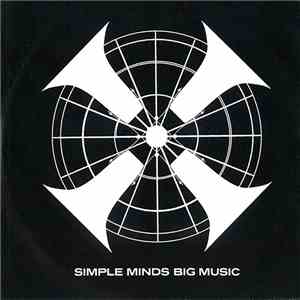 Simple Minds - Big Music download free
