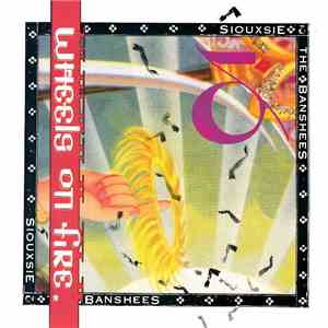 Siouxsie & The Banshees - This Wheel's On Fire download free