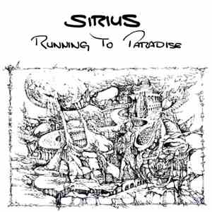 Sirius  - Running To Paradise download free