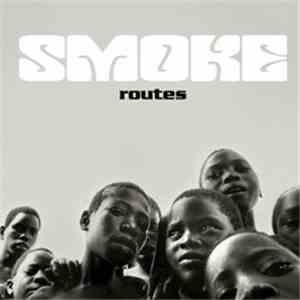 Smoke  - Routes download free