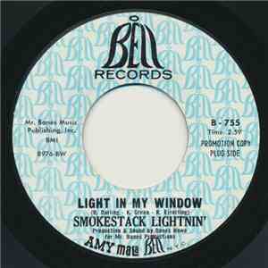 Smokestack Lightnin' - Light In My Window download free