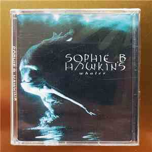 Sophie B. Hawkins - Whaler download free