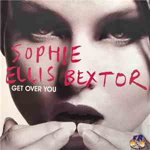 Sophie Ellis-Bextor - Get Over You download free