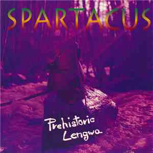 Spartacus  - Prehistoric Lengwa download free